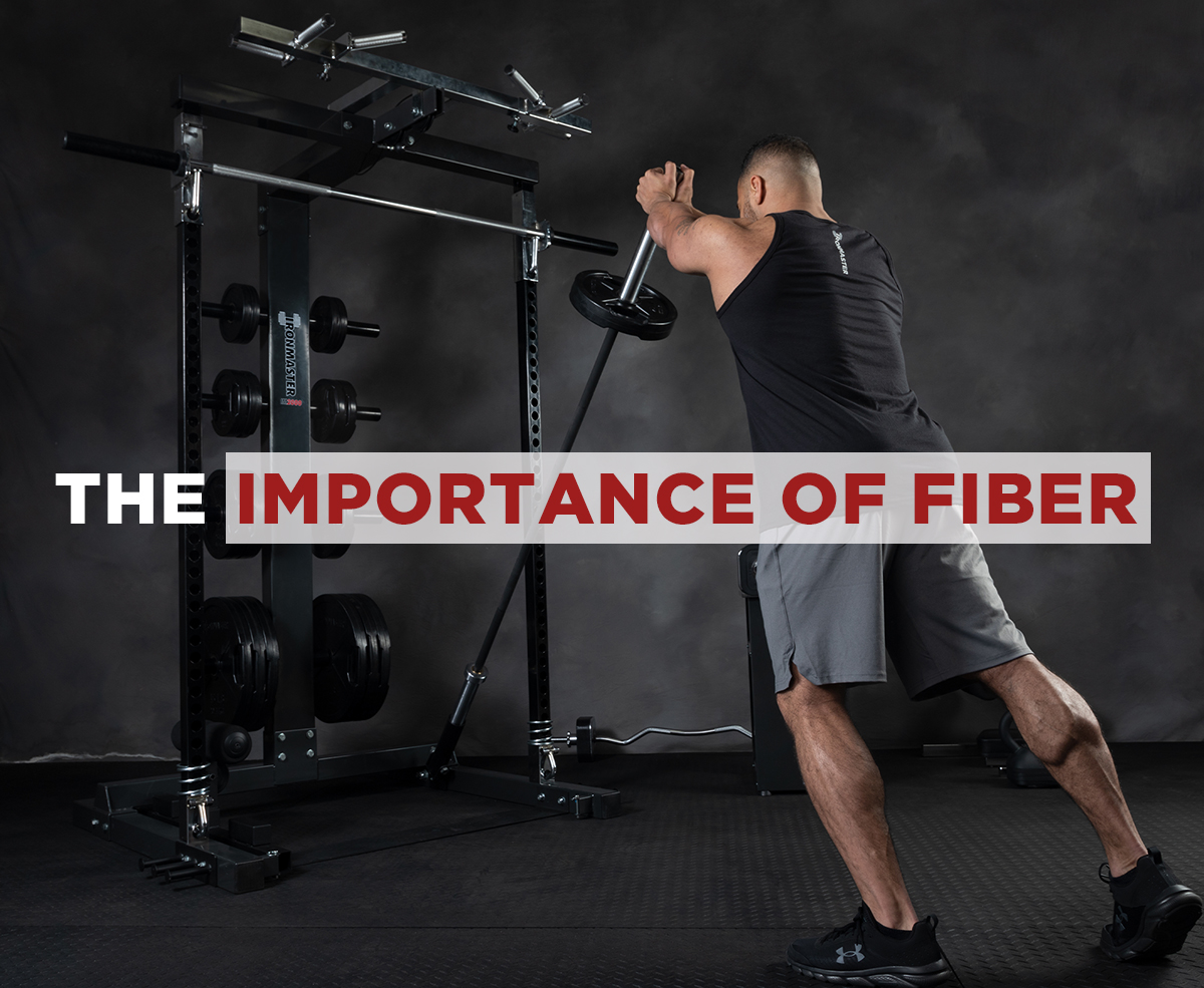 Ironmaster Iron Blog article: The Importance of Fiber