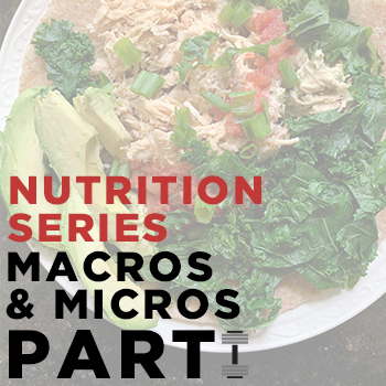 Nutrition Series, Part 1