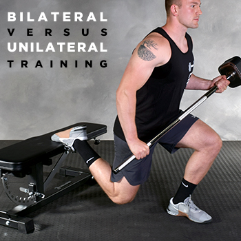 Bilateral vs Unilateral Training