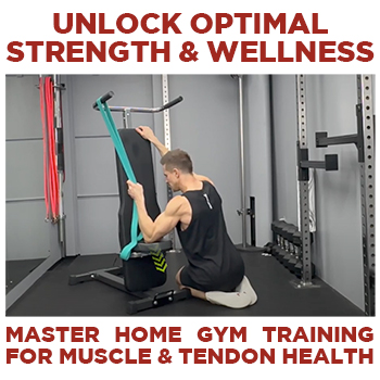 Unlock Optimal Strength & Wellness: Master Home Gym Training for Muscle and Tendon Health
