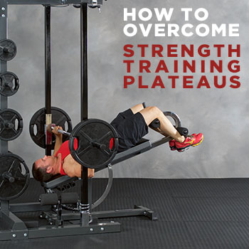Overcoming Strength Training Plateaus